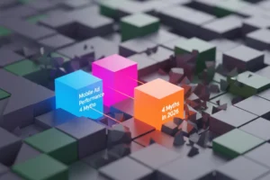 Mobile Ad Performance: 4 Myths to Ditch in 2026