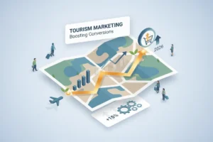 Tourism Marketing: Boosting Conversions 15% in 2026