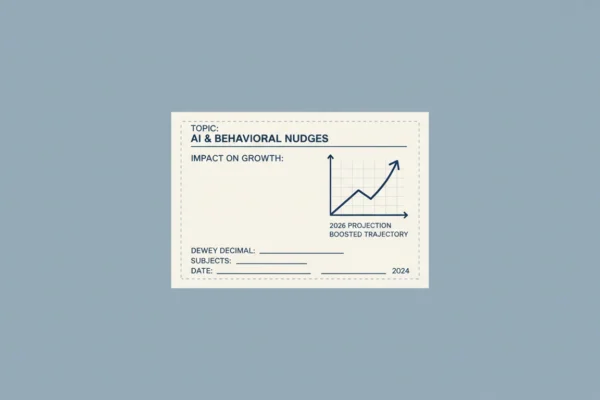 AI & Behavioral Nudges: Boosting 2026 Growth